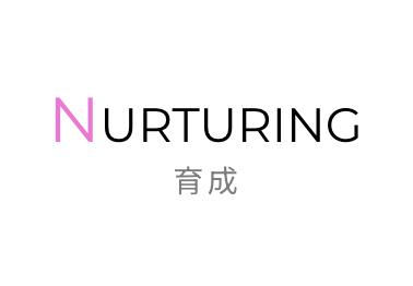 NURTURING